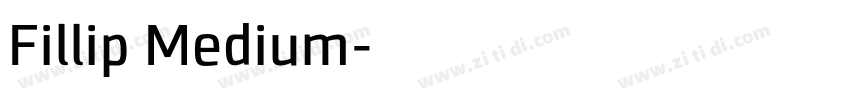 Fillip Medium字体转换 Fillip Medium字体转换